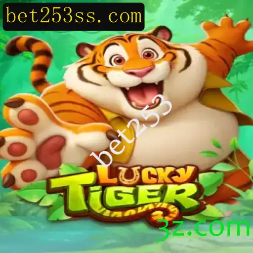 Descubra o Mundo Emocionante de LuckyTiger com bet253