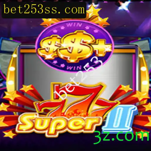 Descubra o Mundo Emocionante de Super777II: Um Novo Horizonte no Universo de Bet253